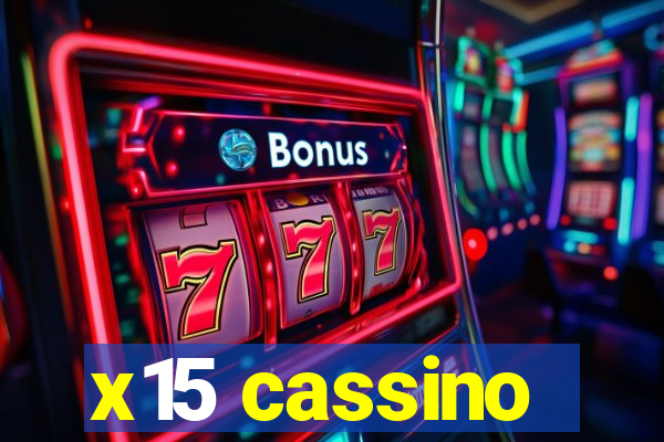 x15 cassino